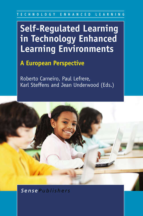 Book cover of Self-Regulated Learning in Technology  Enhanced Learning Environments: A European Perspective (2011) (Technology Enhanced Learning #5)