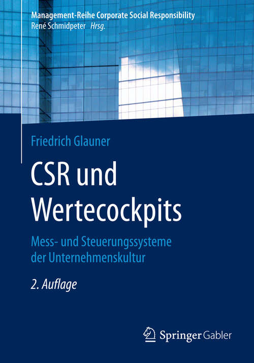 Book cover of CSR und Wertecockpits: Mess- und Steuerungssysteme der Unternehmenskultur (2. Aufl. 2016) (Management-Reihe Corporate Social Responsibility #299)