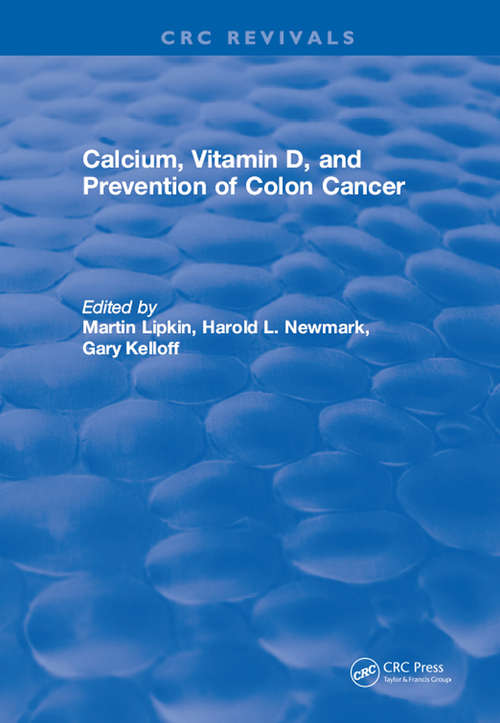 Book cover of Calcium, Vitamin D, and Prevention of Colon Cancer