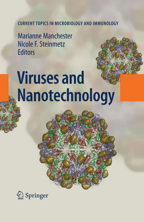 Book cover of Viruses and Nanotechnology (2009) (Current Topics in Microbiology and Immunology #327)