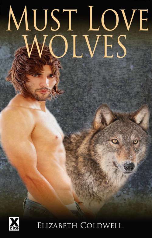 Book cover of Must Love Wolves