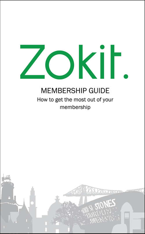 Book cover of Zokit Membership Guide: How to get the most out of your membership (Zokit Business Evolution)