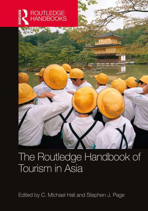 Book cover of The Routledge Handbook of Tourism in Asia
