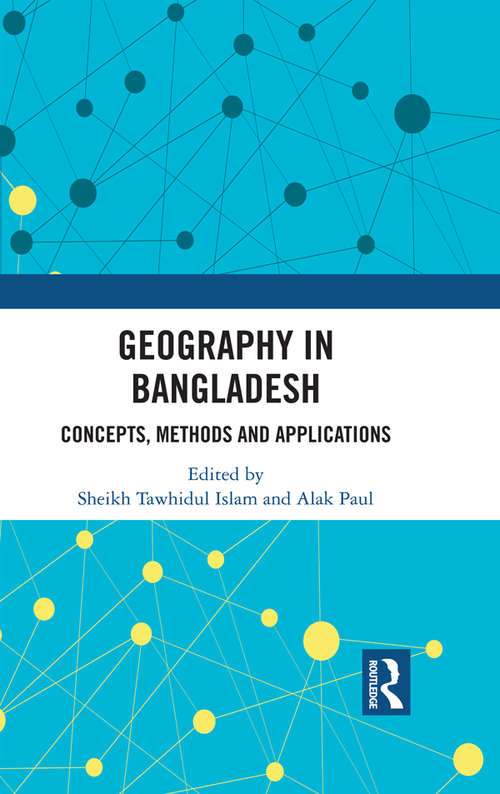 Book cover of Geography in Bangladesh: Concepts, Methods and Applications