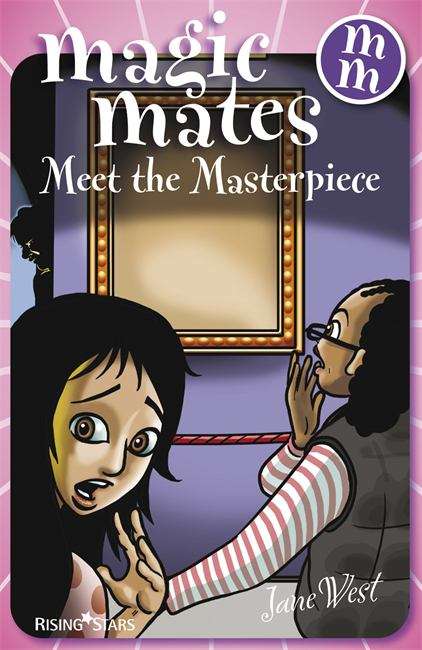 Book cover of Magic Mates Meet the Masterpiece (PDF)