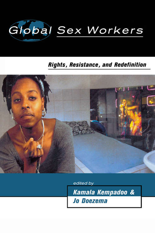 Book cover of Global Sex Workers: Rights, Resistance, and Redefinition