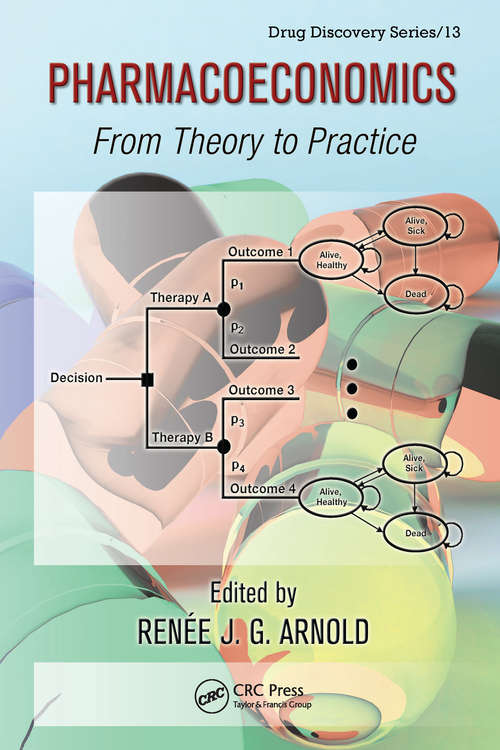 Book cover of Pharmacoeconomics: From Theory to Practice