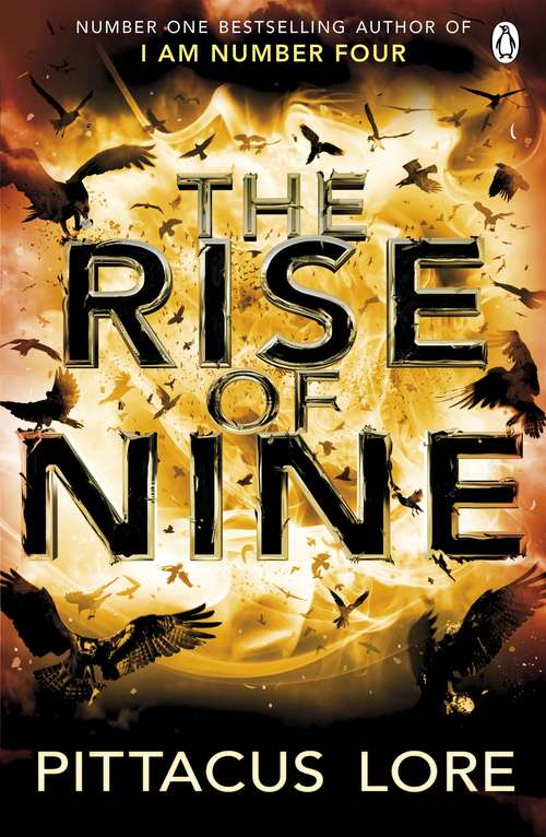 Book cover of The Rise of Nine: Lorien Legacies Book 3 (3) (The Lorien Legacies #3)