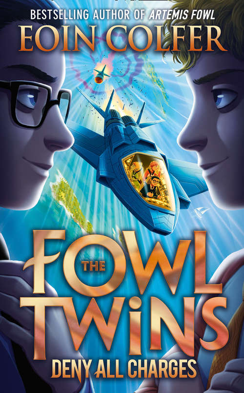 Book cover of Deny All Charges (ePub edition) (The Fowl Twins #2)