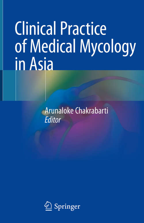 Book cover of Clinical Practice of Medical Mycology in Asia (1st ed. 2020)