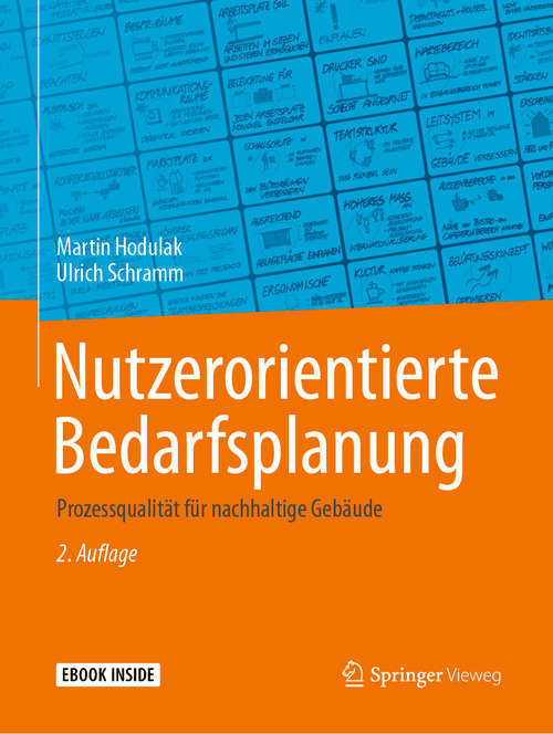 Book cover of Nutzerorientierte Bedarfsplanung: Prozessqualität für nachhaltige Gebäude (2. Aufl. 2019)
