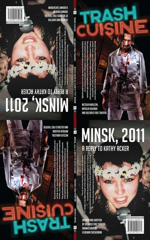 Book cover of Trash Cuisine & Minsk 2011: Two Plays by Belarus Free Theatre (Oberon Modern Playwrights)