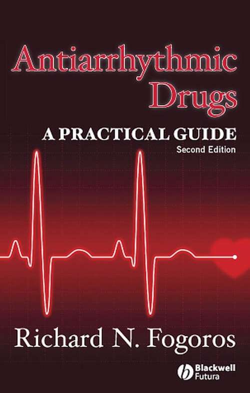 Book cover of Antiarrhythmic Drugs: A Practical Guide (2)