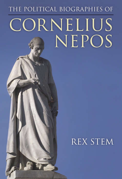 Book cover of The Political Biographies of Cornelius Nepos
