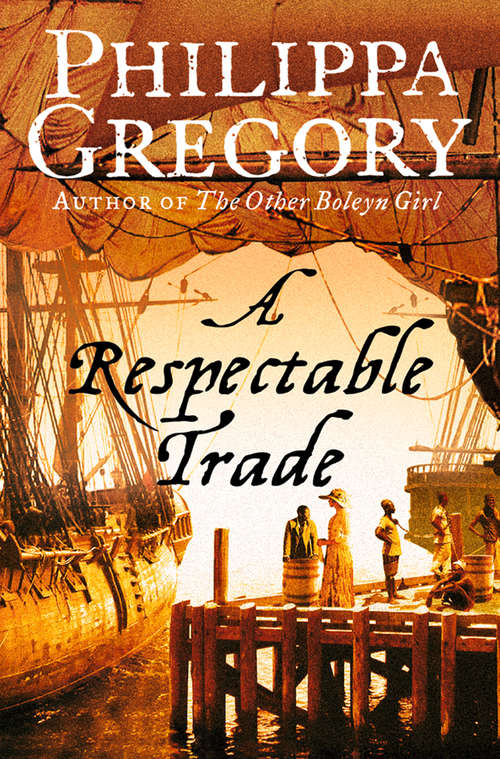 Book cover of A Respectable Trade (ePub edition) (Historical Novels Ser.)