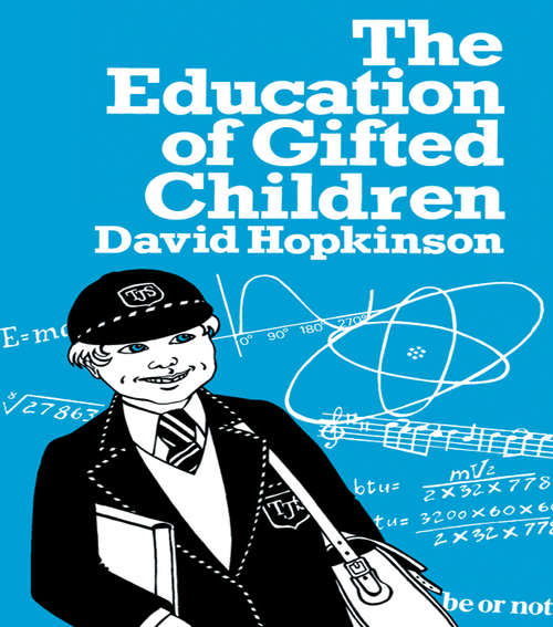 Book cover of The Education of Gifted Children