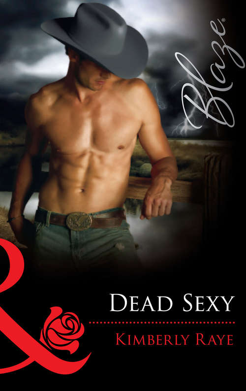 Book cover of Dead Sexy (ePub First edition) (Mills And Boon Blaze Ser. #358)
