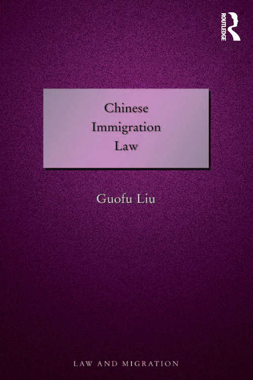 Book cover of Chinese Immigration Law