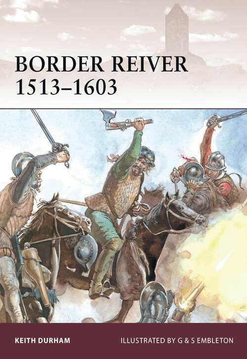 Book cover of Border Reiver 1513–1603 (Warrior)