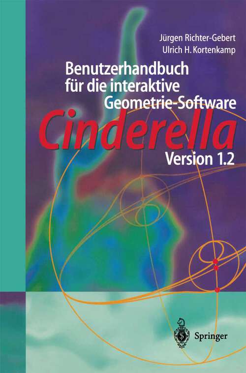 Book cover of Benutzerhandbuch für die interaktive Geometrie-Software: Cinderella Version 1.2 (2001)