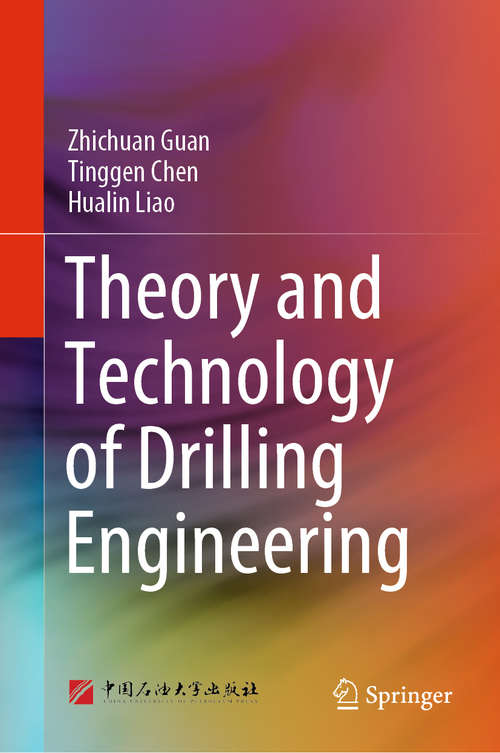 Book cover of Theory and Technology of Drilling Engineering (1st ed. 2021)