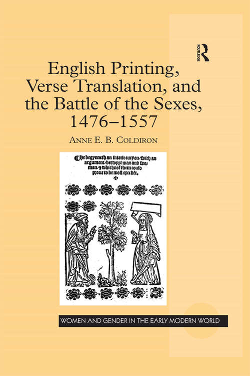 Book cover of English Printing, Verse Translation, and the Battle of the Sexes, 1476-1557 (Women and Gender in the Early Modern World)