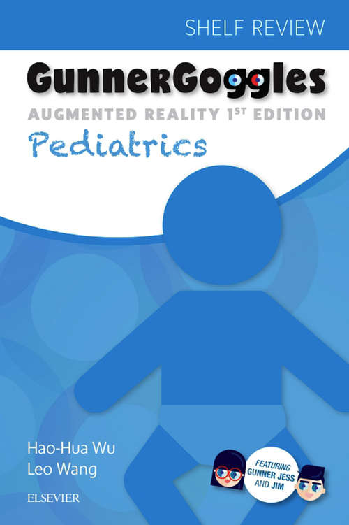 Book cover of Gunner Goggles Pediatrics E-Book: Shelf Review (Gunner Goggles)