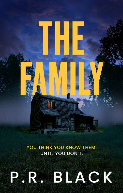 Book cover of The Family: A gripping new psychological thriller with a breathtaking twist!