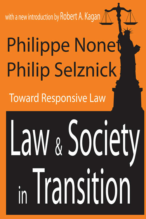 Book cover of Law and Society in Transition: Toward Responsive Law