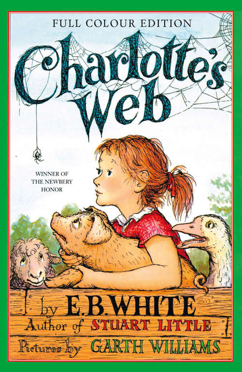 Book cover of Charlotte’s Web: Musical (ePub Full colour edition) (Charlotte's Web Ser.)