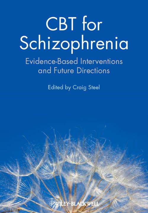 Book cover of CBT for Schizophrenia: Evidence-Based Interventions and Future Directions