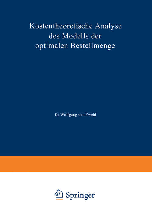 Book cover of Kostentheoretische Analyse des Modells der optimalen Bestellmenge (1973)