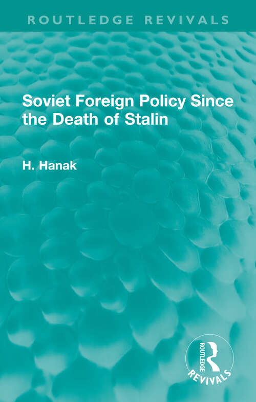 Book cover of Soviet Foreign Policy Since the Death of Stalin (Routledge Revivals)