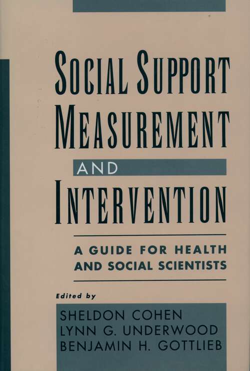Book cover of Social Support Measurement and Intervention: A Guide for Health and Social Scientists