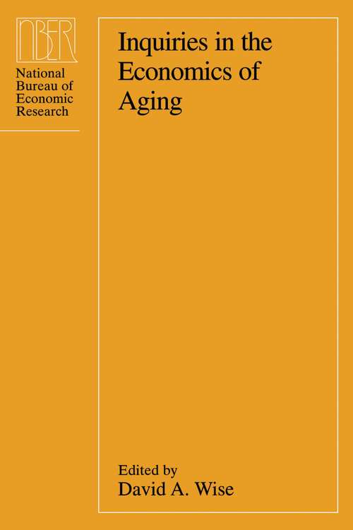 Book cover of Inquiries in the Economics of Aging (National Bureau of Economic Research Project Report)