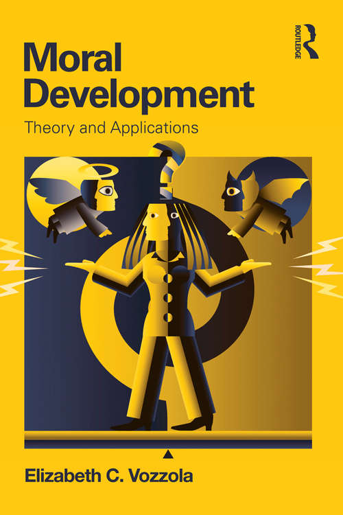 Book cover of Moral Development: Theory and Applications