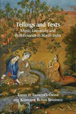 Book cover of Tellings and Texts: Music, Literature and Performance in North India (PDF)