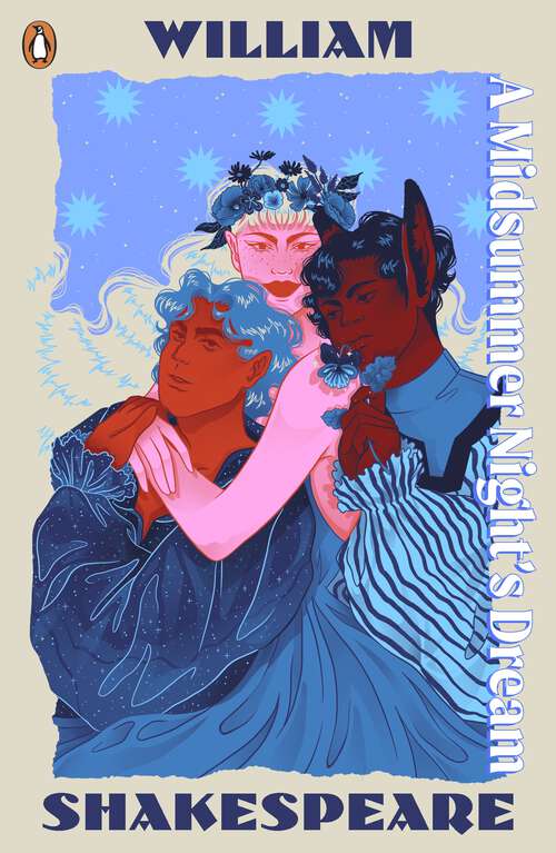 Book cover of A Midsummer Night's Dream: Staged: the origins of YA’s greatest tropes