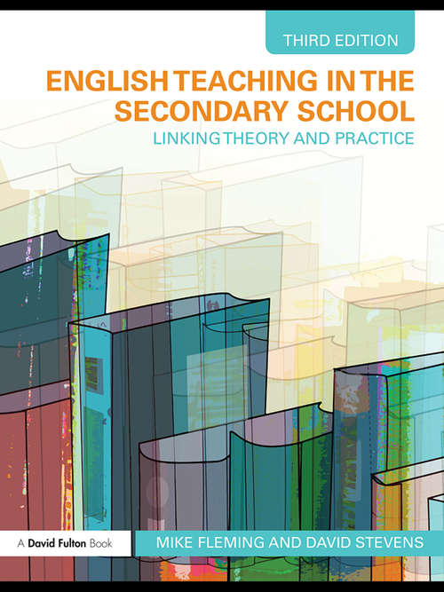 Book cover of English Teaching in the Secondary School: Linking Theory and Practice