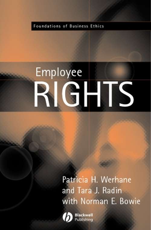 Book cover of Employment and Employee Rights (Foundations of Business Ethics)
