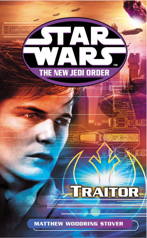 Book cover of Star Wars: The New Jedi Order - Traitor (Star Wars #79)