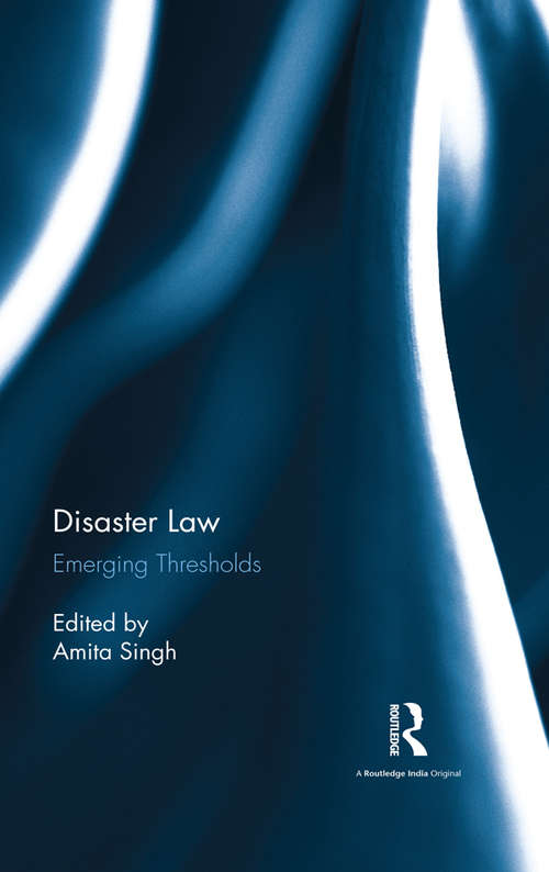 Book cover of Disaster Law: Emerging Thresholds