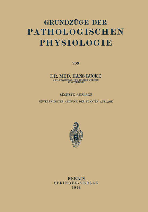 Book cover of Grundzüge Der Pathologischen Physiologie (6. Aufl. 1934)