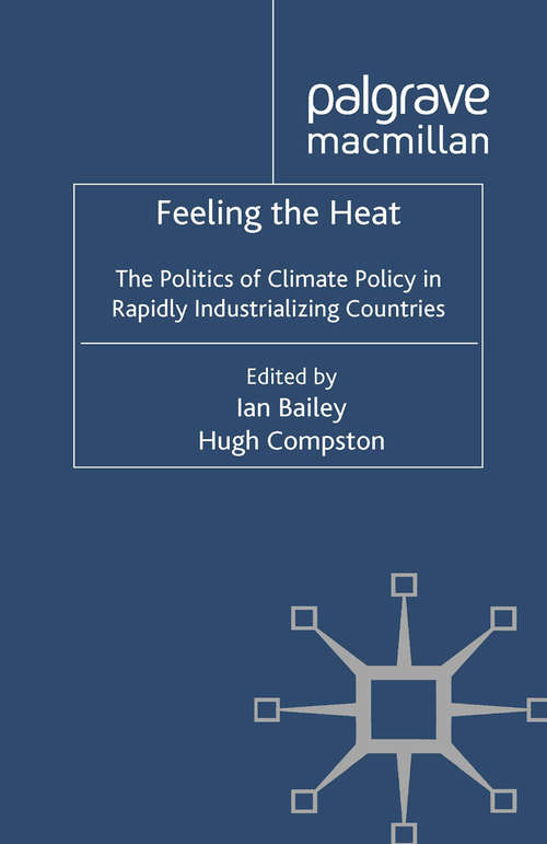 Book cover of Feeling the Heat: The Politics of Climate Policy in Rapidly Industrializing Countries (2012) (Energy, Climate and the Environment)