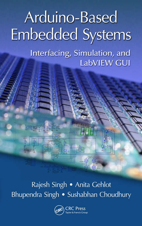 Book cover of Arduino-Based Embedded Systems: Interfacing, Simulation, and LabVIEW GUI
