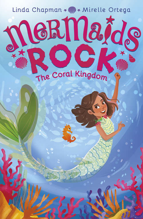 Book cover of The Coral Kingdom (Mermaids Rock #1)