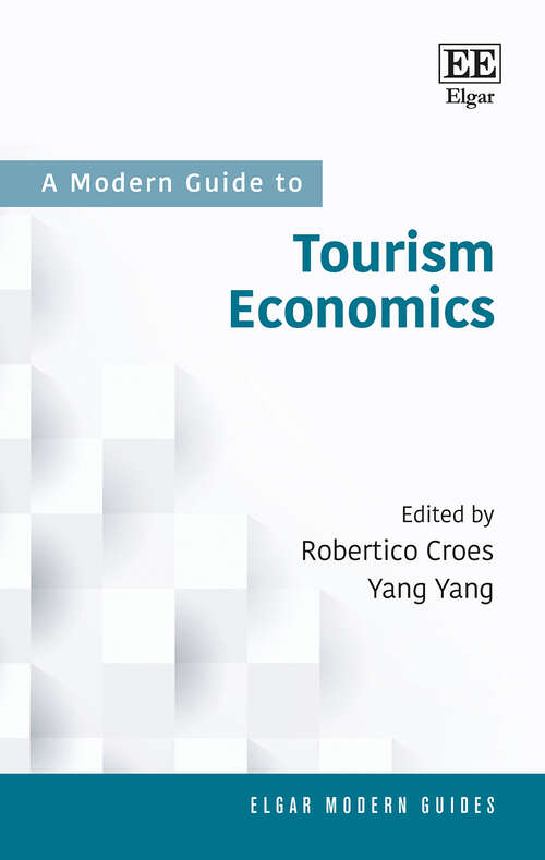 Book cover of A Modern Guide to Tourism Economics (Elgar Modern Guides)