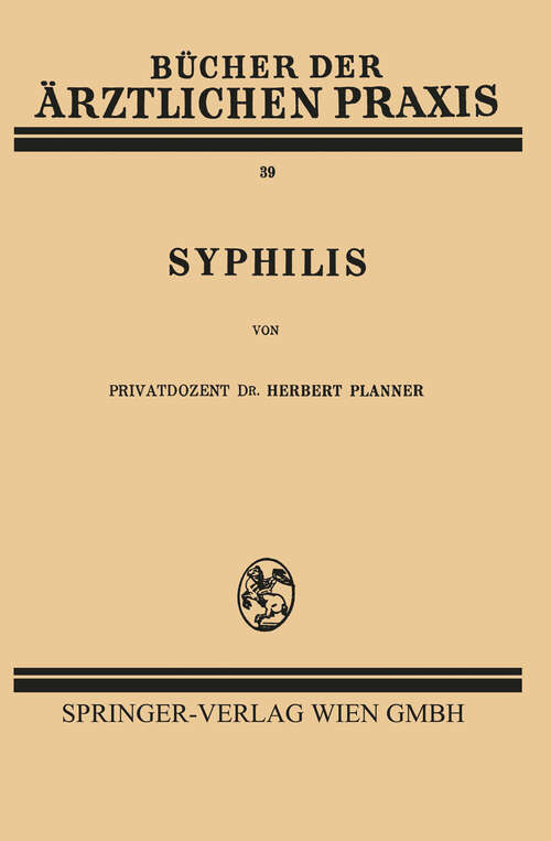 Book cover of Syphilis (1934) (Bücher der ärztlichen Praxis #39)
