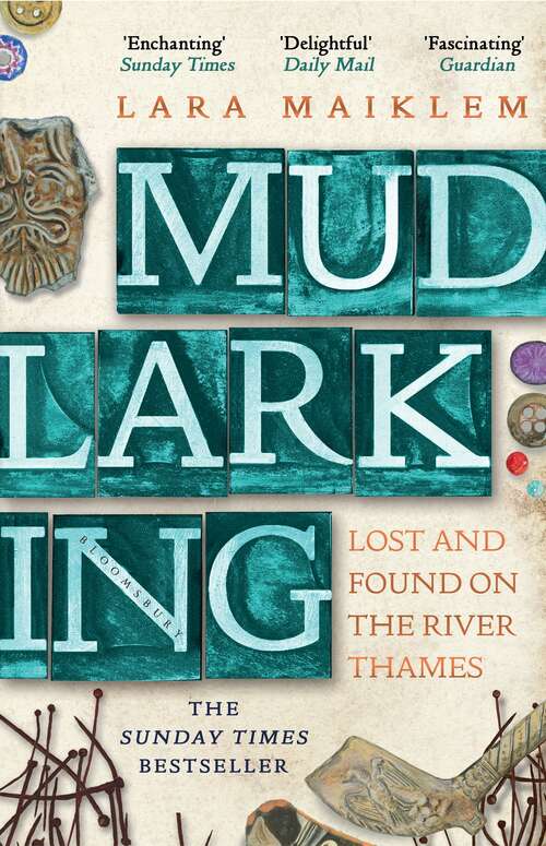 Book cover of Mudlarking: Lost and Found on the River Thames