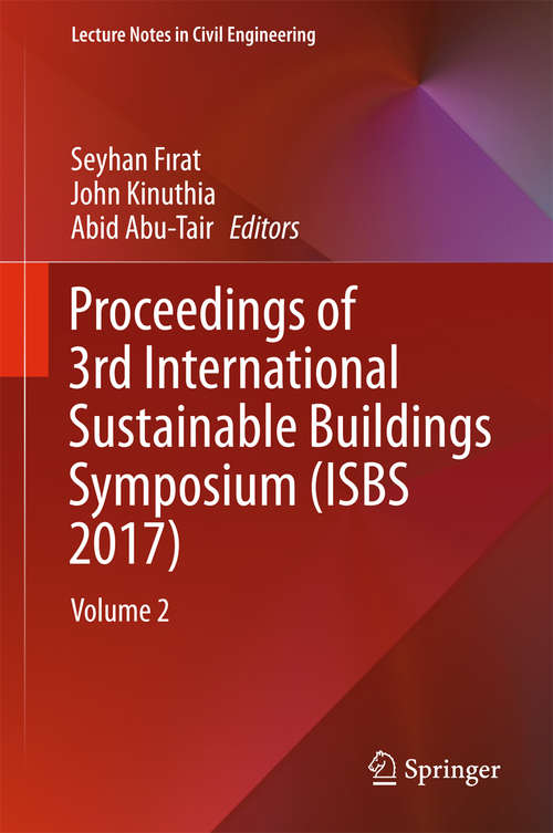 Book cover of Proceedings of 3rd International Sustainable Buildings Symposium: Volume 2 (Lecture Notes in Civil Engineering #7)
